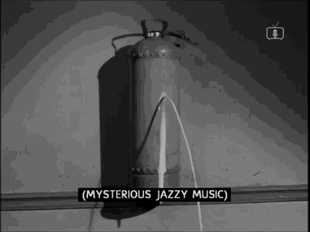 a black and white photo of a fire extinguisher that says mysterious jazzy music on the bottom