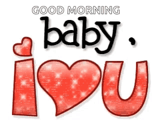 a good morning baby i love you greeting card