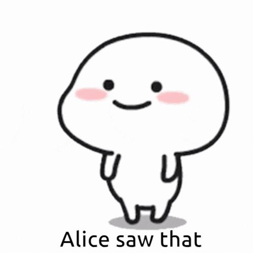 a cartoon character with a smile on his face and the words `` alice saw that '' below him .