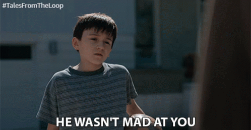 He Wasnt Mad At You Hes Not Upset With You GIF - He Wasnt Mad At You Hes Not Upset With You Hes Not Angry With You GIFs