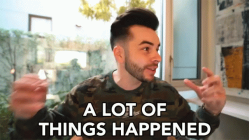 A Lot Of Things Happened Complicated GIF - A Lot Of Things Happened Complicated Cant Explain GIFs