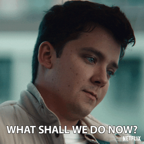 a man says what shall we do now in a netflix advertisement