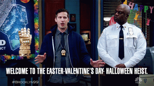 Welcome To The Easter Valentines Day Halloween Heist Andy Samberg GIF - Welcome To The Easter Valentines Day Halloween Heist Andy Samberg Jake Peralta GIFs