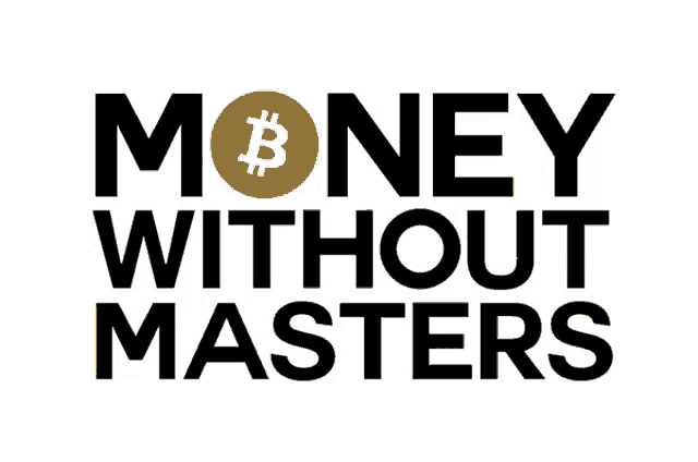 a sign that says money without masters with a gold coin in the middle
