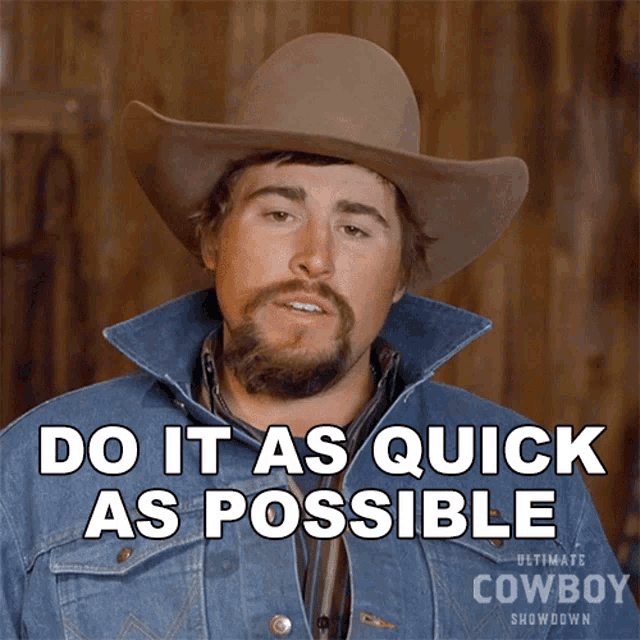 Do It As Quick As Possible Coy Melancon GIF - Do It As Quick As Possible Coy Melancon Ultimate Cowboy Showdown GIFs
