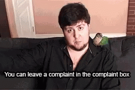 Complaint Box Jon Tron GIF - Complaint Box Jon Tron Complaint GIFs
