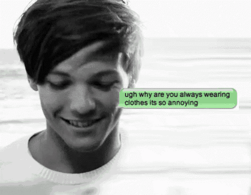 a man is smiling with a text message behind him that says " ugh why are you always wearing clothes "