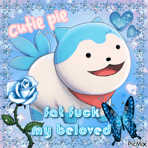 a picture of a cat with the words " cutie pie fat fuck my beloved " on it