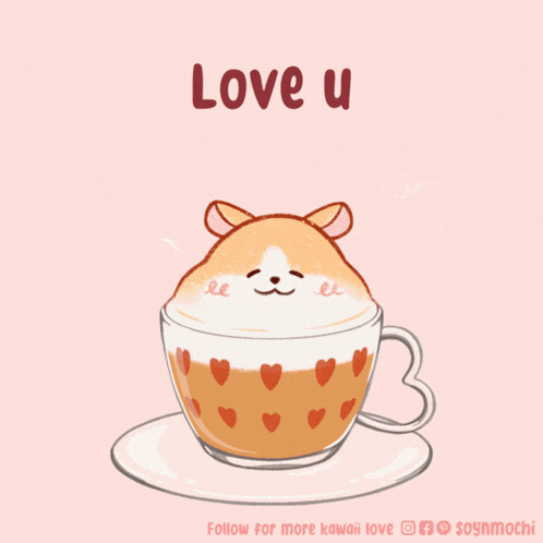 a drawing of a cup of coffee with hearts on it and the words love u