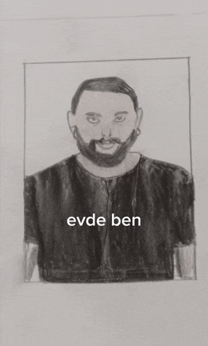 a black and white drawing of a man with a beard and the word evde ben below it