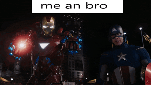 iron man and captain america are standing next to each other with the words me an bro above them