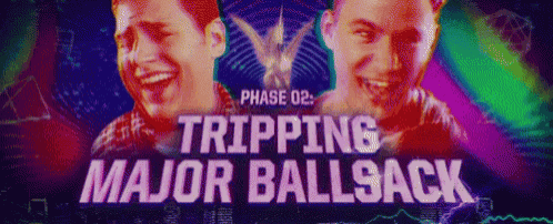 two men are standing next to each other with the words " tripping major ballsack " on the bottom