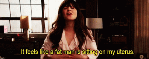 Period Pain GIF - Period Pain A Fat Man Is Sitting On My Uterus GIFs