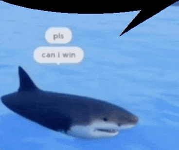 a shark is swimming in the water with a speech bubble saying `` pls can i win '' .