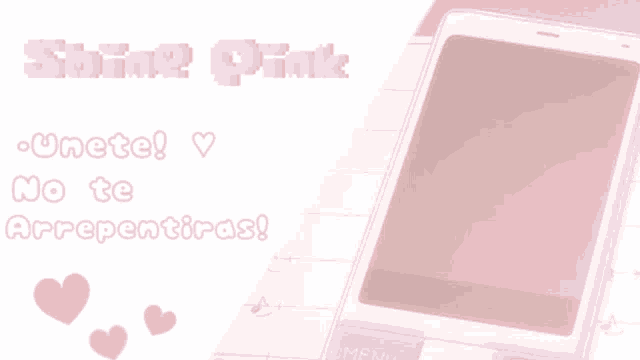 a pink phone with the words " shine pink " written on it