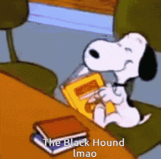 a cartoon of snoopy reading a book with the words the black hound lmao below him