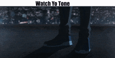 a black background with the words " watch yo tone " on it