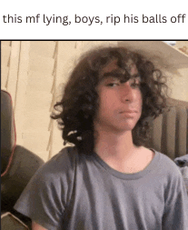 a young man with curly hair is sitting in a chair with a caption that says this mf lying boys rip his balls off