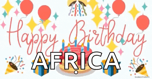 a happy birthday africa sign with balloons and gifts