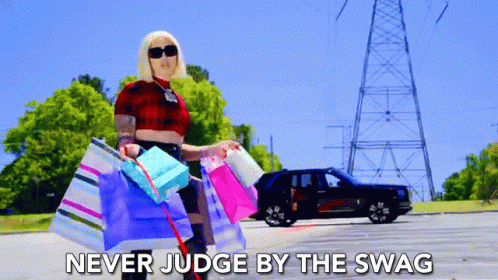 Never Judge By The Swag Dont Judge GIF - Never Judge By The Swag Never Judge Dont Judge GIFs