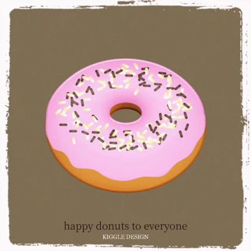 Happy Donuts To Everyone Donuts GIF - Happy Donuts To Everyone Donuts Kiggle Design GIFs