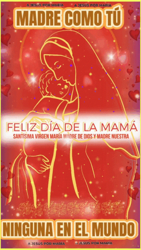 Madre De Nosotros Santa Madre De Dios GIF - Madre De Nosotros Santa Madre De Dios Virgen María GIFs