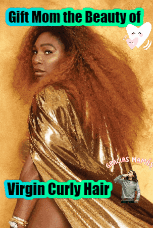 gift mom the beauty of virgin curly hair with a woman in a gold dress