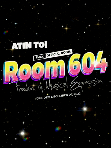a poster that says room 604 freedom of musical expression on it