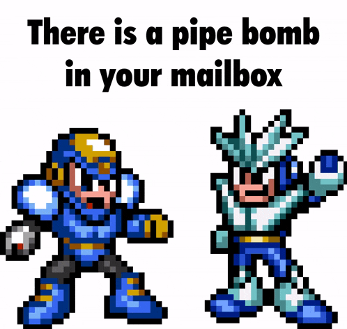 there is a pipe bomb in your mailbox written on a poster