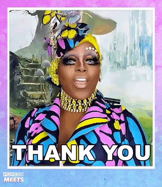 a picture of a drag queen with the words thank you on it