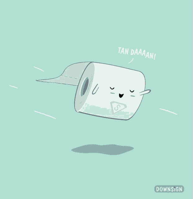 a cartoon drawing of a roll of toilet paper that says tan daaaan