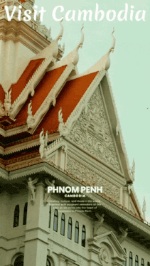 a poster that says visit cambodia phnom penh on it