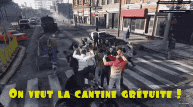 a group of people crossing a street with the words on veut la cantine gretuite