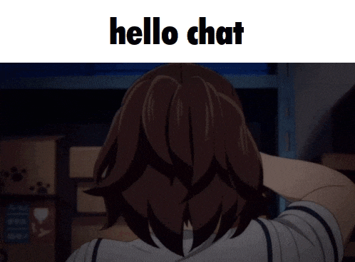 a picture of a person with the words hello chat written above them