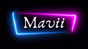 a neon sign with the name mavii written on it
