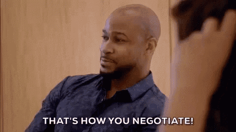 a man is talking to another man and saying `` that 's how you negotiate '' .