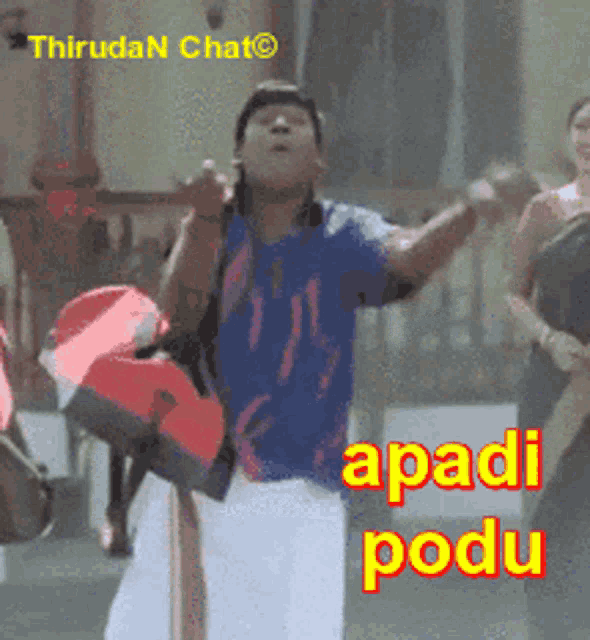 a man in a blue shirt is dancing with the words apadi podu in yellow letters