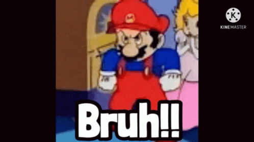 Mario T Bruh GIF - Mario T Bruh Meme GIFs