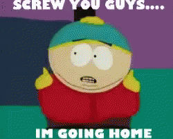 Im Going Home Cartman GIF - Im Going Home Cartman South Park GIFs