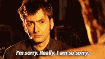 a man is saying i 'm sorry really i am so sorry .