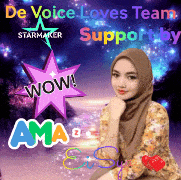 a poster that says de voice loves team support by ama and sya