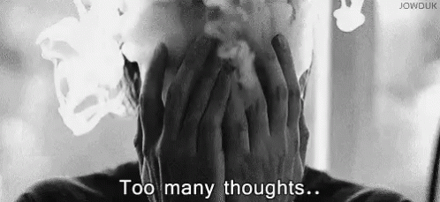 Too Many Thoughts Thinking GIF - Too Many Thoughts Thinking Pff GIFs