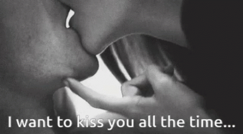 I Want To Kiss You All The Time Kissing GIF - I Want To Kiss You All The Time Kissing Making Out GIFs