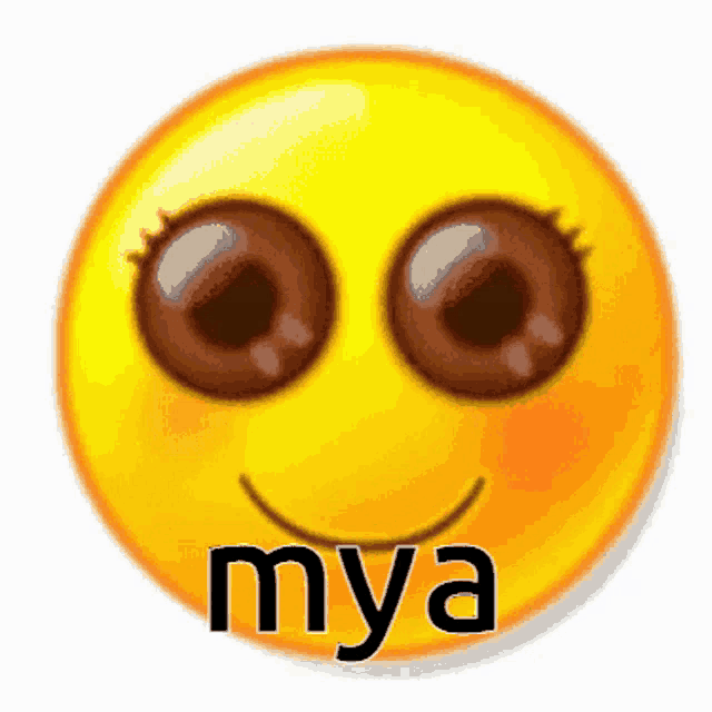 a yellow smiley face with brown eyes and the word mya written below it