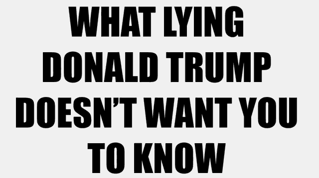 a poster that says is what lying in bdonald trump me does n't want you