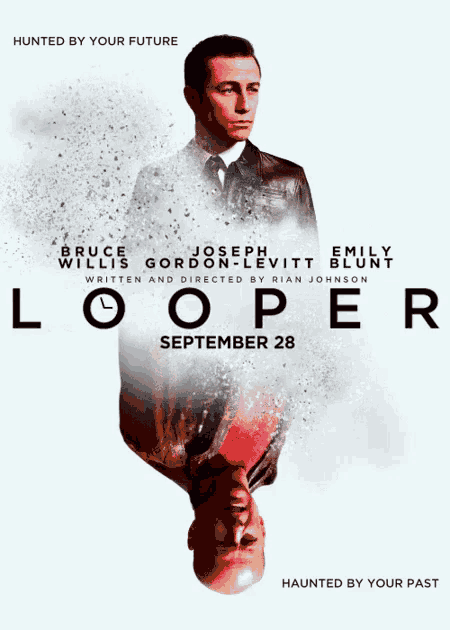 a movie poster for looper shows joseph gordon-levitt blunt