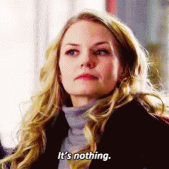 Its Nothing Ouat GIF - Its Nothing Ouat Once Upon A Time GIFs