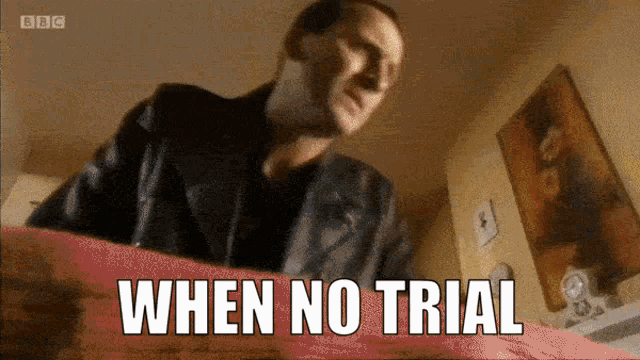 No Trial When No Trial GIF - No Trial When No Trial 9th Doctor GIFs