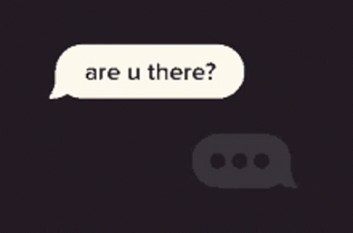 Ugh Are You There GIF - Ugh Are You There Text GIFs