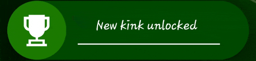 a green circle with a trophy and the words new kink unlocked
